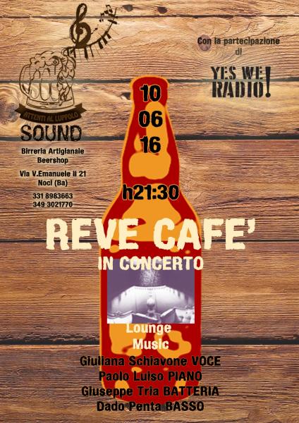 REVE CAFE' in Concerto