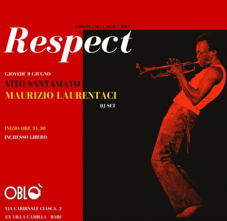 Respect: Maurizio Laurentaci & Vito Santamato dj set all'Oblò
