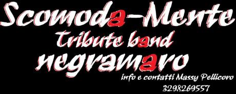 Negramaro tributeband: Scomoda-mente