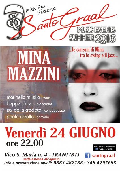 MINA Mazzini le canzoni di Mina tra lo swing e il jazz! Santo Graal Trani
