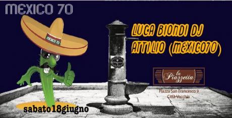 Mexico70 in Piazzetta