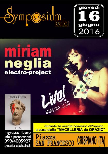 Miriam Neglia Electro Project live al Symposium Cafè