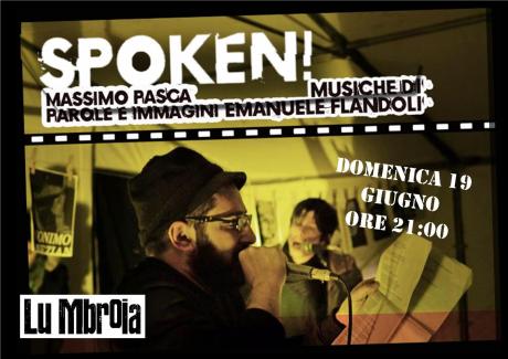 SPOKEN! Massimo Pasca /Emanuele Flandoli
