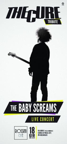The CURE tribute night - The BABY SCREAMS Live