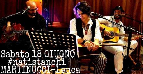Natistanchi live al Martinucci di Leuca