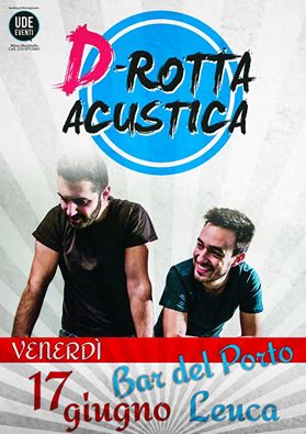 D-Rotta acustica live al Bar del Porto di Leuca