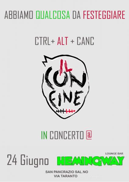 Il Confine  "Abbiamo qualcosa da festeggiare" Live