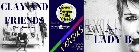 I "Clay and Friends" dal Canada  e "Lady B" barese doc, live al Reverso!