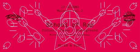 Molotov Vol. 2 - BE/ER & Riot  //// School Of Rap