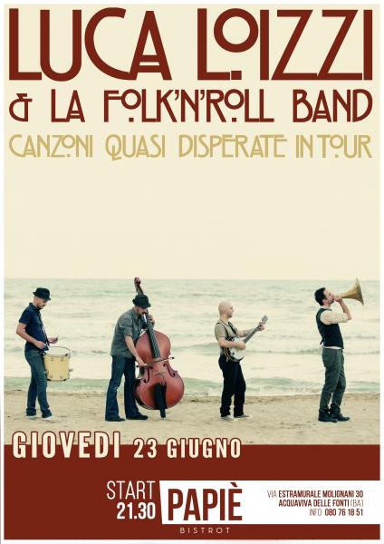 Luca Loizzi & Folk N' Roll Band al Papiè Bistrot