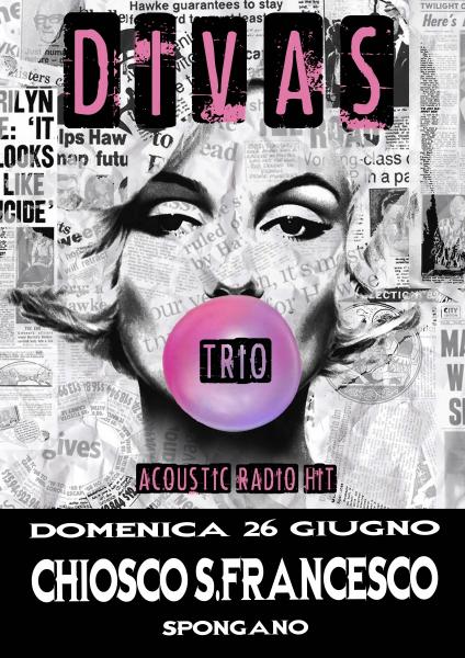 Divas Trio live al Chiosco San Francesco a Spongano