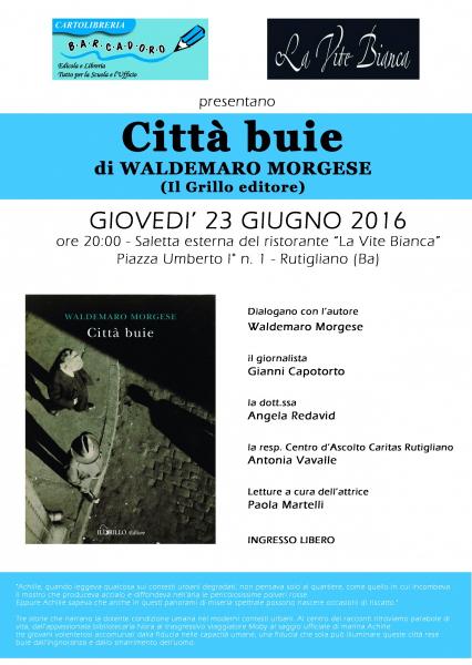 "Città Buie" - Presentazione del libro di Waldemaro Morgese