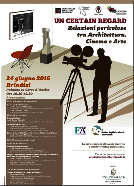 “Un Certain Regard, Relazioni pericolose tra Architettura, Cinema e Arte”