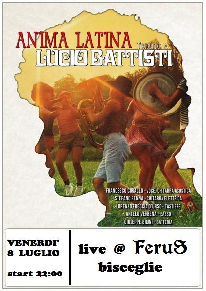 LUCIO BATTISTI TRIBUTE con gli " ANIMA LATINA "