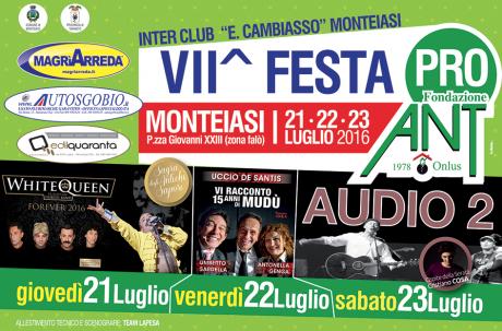 VII Festa Pro Ant 2016 - Monteiasi (Taranto), 21 22 23 Luglio 2016