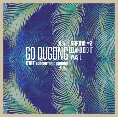 Safari #2 -  Go Dugong, Leland did it, Twaste