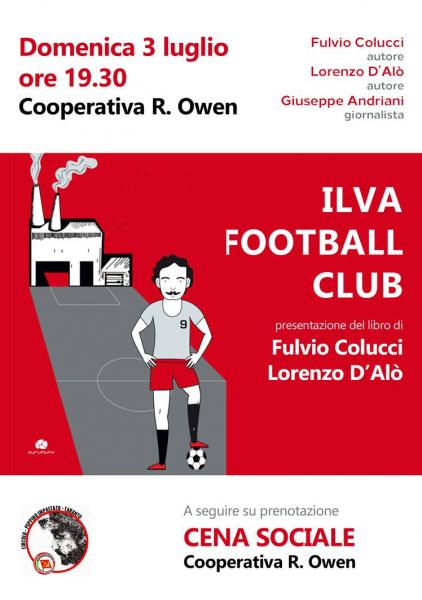 Ilva Football Club - presentazione del Libro & cena sociale