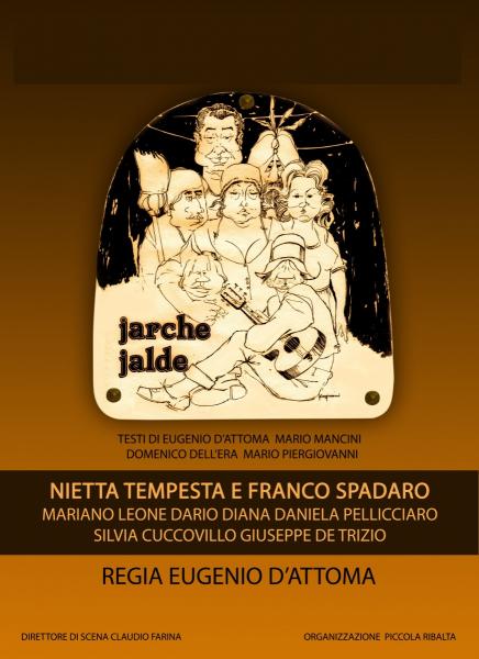 Jarche Jalde con Franco Spadaro e Nietta Tempesta