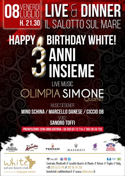 Happy Birthday White Ostuni ! 3 anni insieme