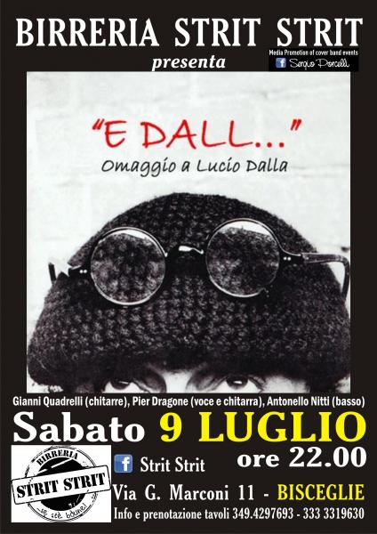 E Dall - Omaggio a Lucio Dalla  allo Strit Strit di Bisceglie