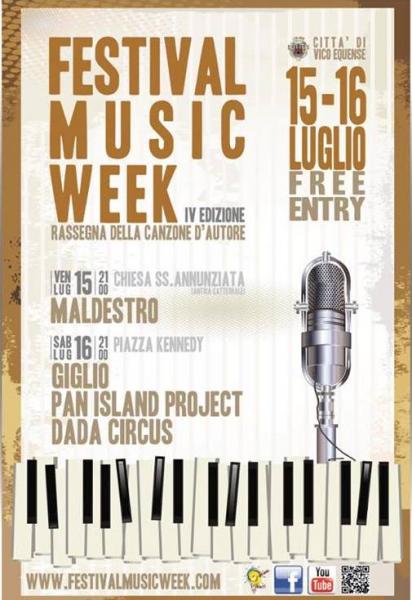 FESTIVAL MUSIC WEEK IV Edizione 15-16 Luglio 2016