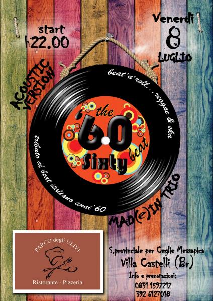 The Sixty Beat-acoustic version Made in Trio al Parco Degli Ulivi - Ristorante Pizzeria