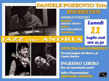 Daniele Pozzovio Trio  in Resurrection