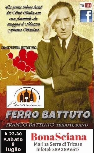 Concerto dei Ferro Battuto – Franco Battiato Tribute Band – sabato 9 luglio alla Bonasciana di Marina Serra (Tricase)