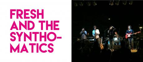 Fresh and The Synthomatics - CurioCity Festival