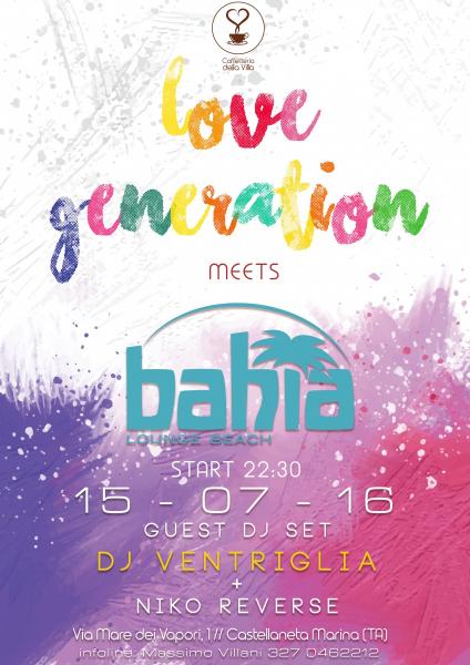 LOVE GENERATION meets Bahia Lounge Beach