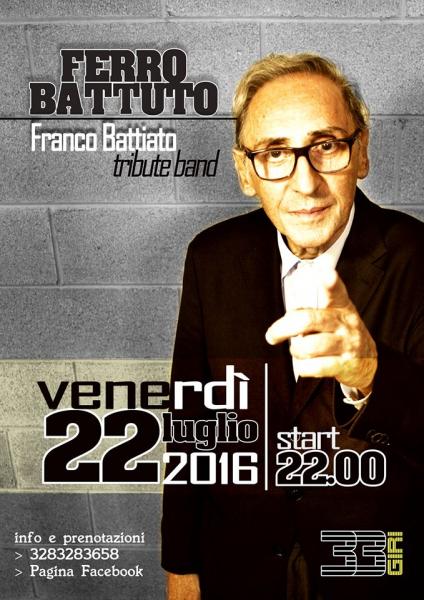 Concerto dei Ferro Battuto – Franco Battiato Tribute Band – venerdì 22 luglio al Pub 33 Giri di Campi Salentina (Le)