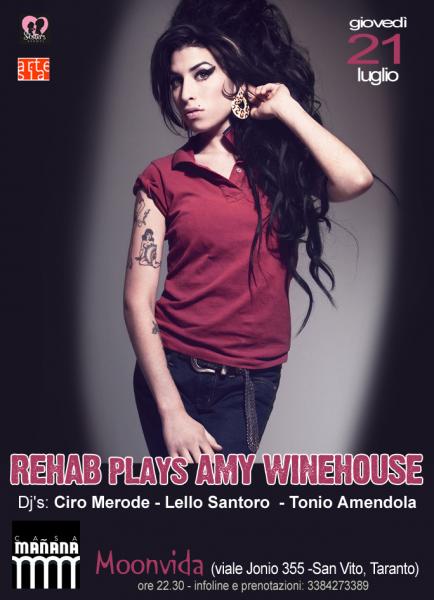 Rehab plays Amy Winehouse + Ciro Merode, Lello Santoro e Tonio Amendola dj set