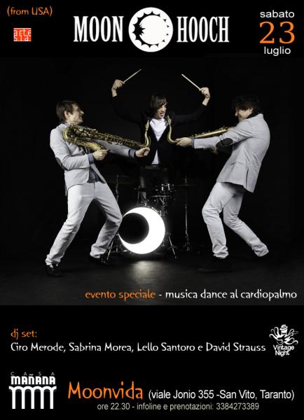 Evento speciale - Moon Hooch in concerto (USA) + Vintage Night, dj set con Ciro Merode, Lello Santoro, Sabrina Morea e David Strauss