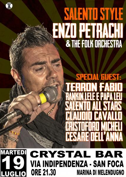 Salento Style: Enzo Petrachi, Terron Fabio, Cesare Dell'Anna Salento All Stars e Tanti Altri... a San Foca Martedi 19 Luglio.