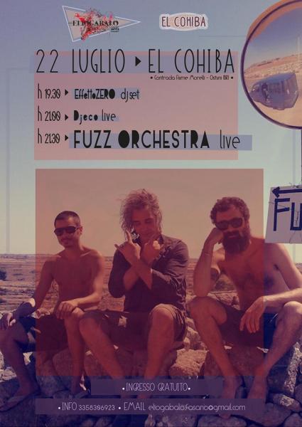 Fuzz Orchestra w/ Djeco live + EffettoZERO dj set