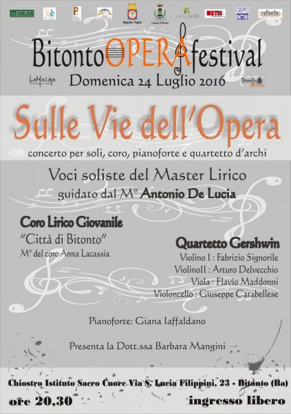 Sulle vie dell'Opera - concerto per soli, coro, pianoforte e quartetto d'archi