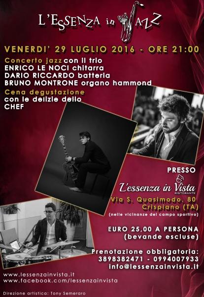 Cena & Concerto Jazz con il chitarrista Enrico Le Noci, l'organista Bruno Montrone e il batterista Dario Riccardo
