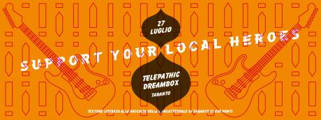 Support Your Local Heroes -  Telepathic Dreambox