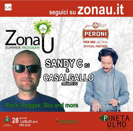 Dj Sandy C e Dj  Casalgallo a "ZONA U"