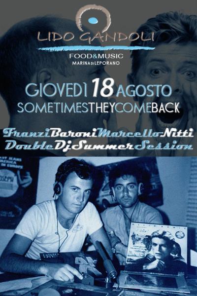 "Sometimes They Come Back" Franzi Baroni & Marcello Nitti "Gandoli DJ Session"