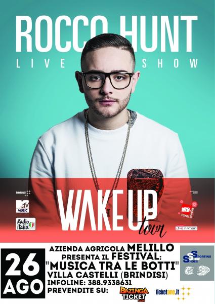ROCCO HUNT-Wake Up Summer Tour  chiude il Festival "Musica Tra le botti" all' Azienda Agricola Melillo