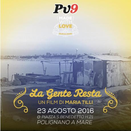 LA GENTE RESTA di Maria Tilli / Proiezione Pv9 - Doc