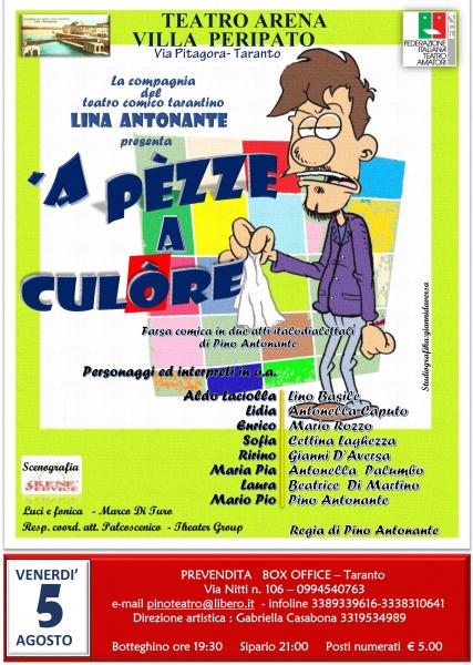Commedia " 'A pezze a culòre "