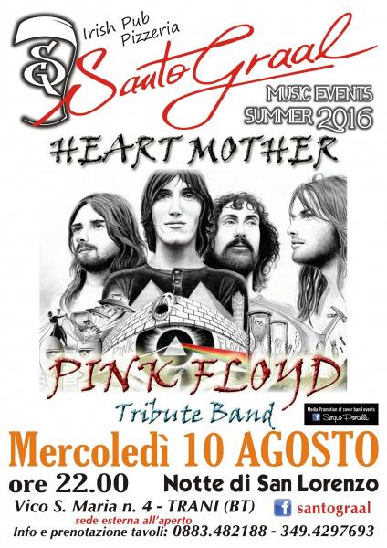 Heart Mother Pink Floyd Tribute Al Santo Graal Di Trani