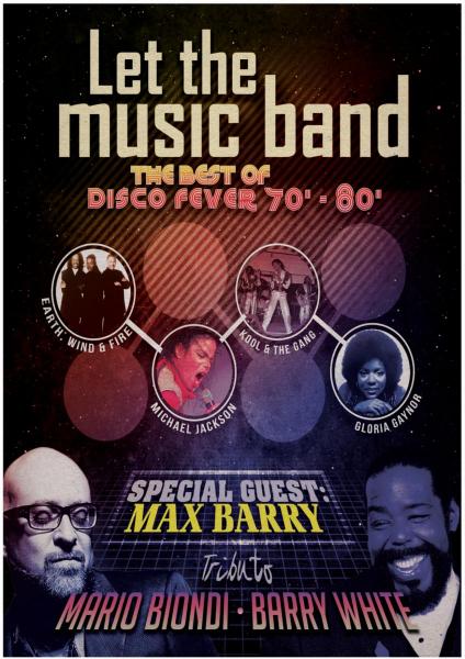 Let The Music Band with Max Barry (Anni 70/80-Barry White-Mario Biondi)