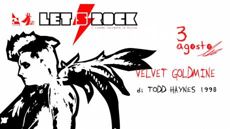 Let's Rock - Il cinema racconta la musica: Velvet Goldmine