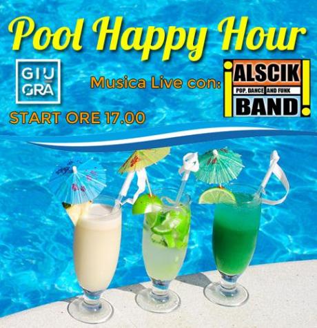 Pool Happy Hour al Giugrà.. solo eventi di qualità!