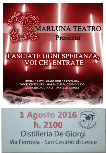 Spettacolo teatrale "Lasciate ogni speranza, o voi ch'entrate" della Compagnia teatrale Marluna
