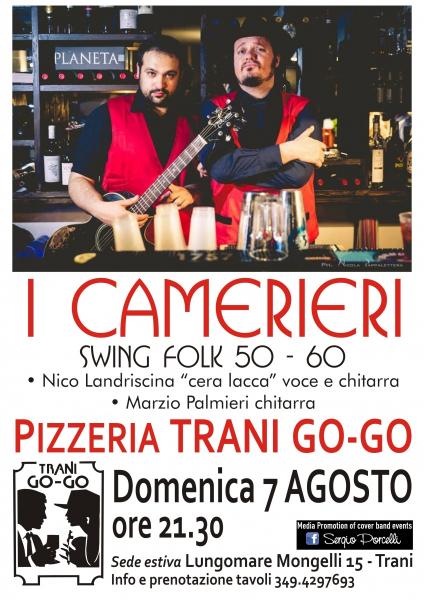 I Camerieri swing folk 50 - 60 alla Pizzeria Trani Go Go
