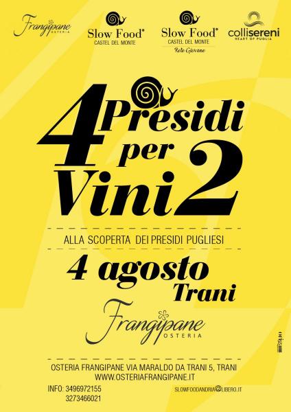 4 presidi per 2 vini